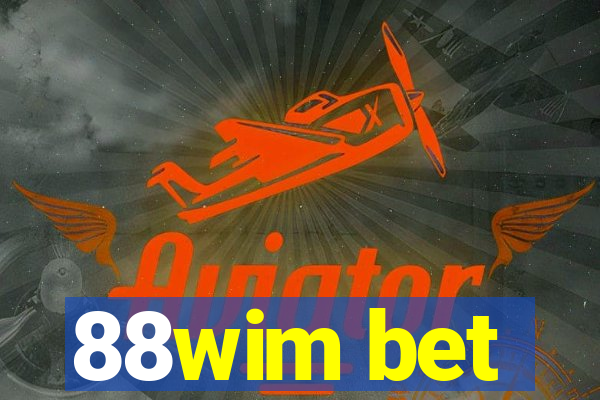 88wim bet